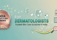 Top Dermatologists Offering Trusted Skin Care Solutions in India