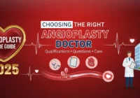 What to Know When Selecting an Angioplasty Doctor Qualifications, Questions, and Care